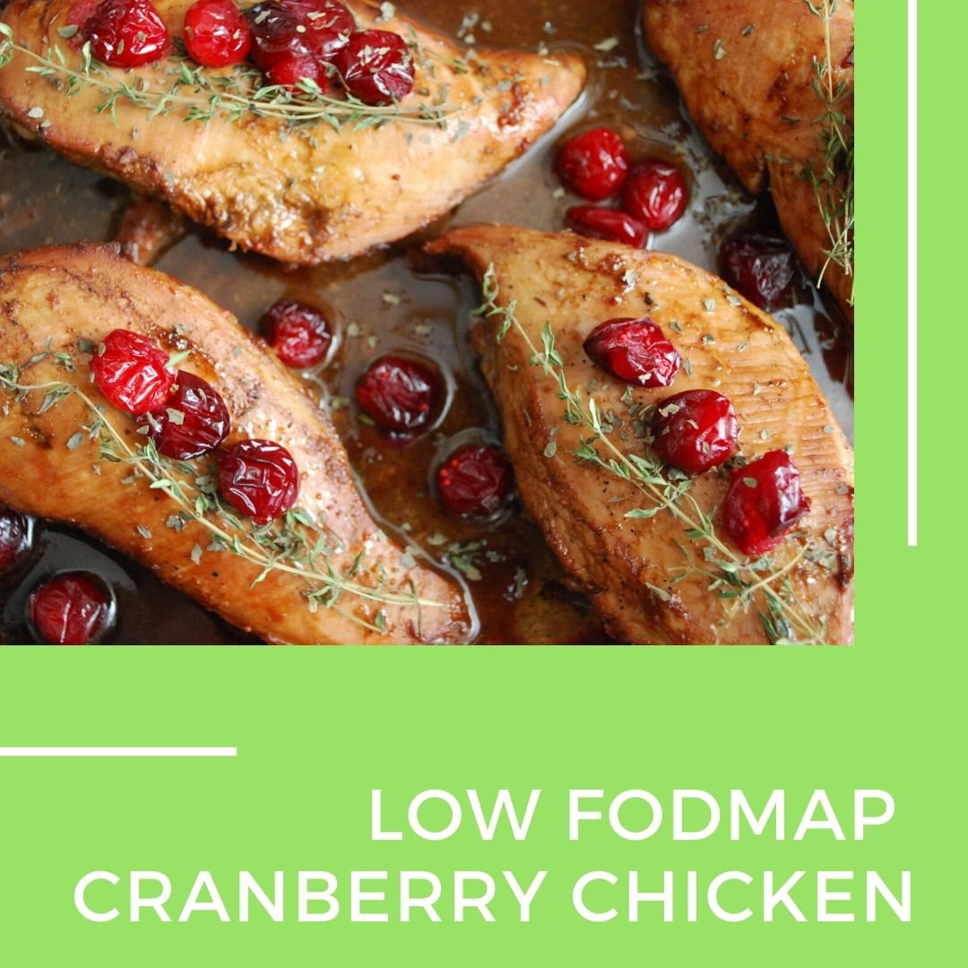 Low fodmap cranberry chicken