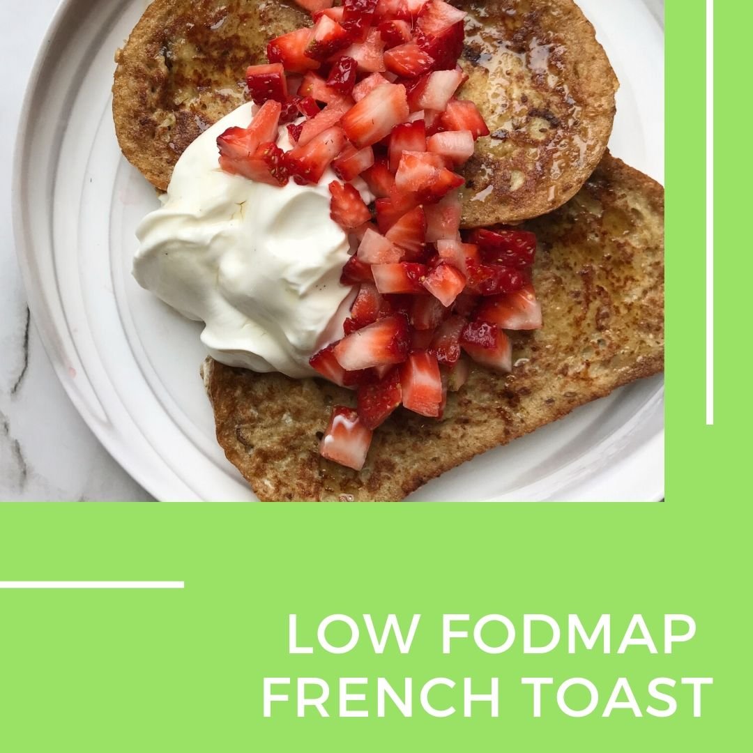 Low fodmap french toast